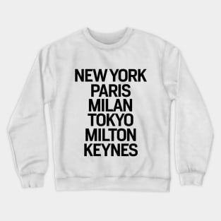 Milton Keynes - City of Dreams Crewneck Sweatshirt